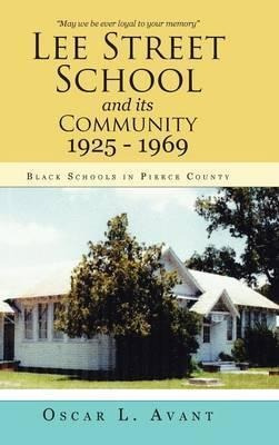 Libro Lee Street School And Its Community 1925 - 1969 : B...