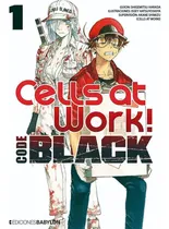 Comprar Cells At Work Code Black: Na, De Akane Shimizu. Serie Cells At Work Code Black, Vol. 1. Editorial Babylon, Tapa Blanda, Edición Fisico En Español, 2021