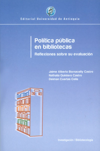 Política Pública En Bibliotecas Reflexiones Sobre Su Evaluac