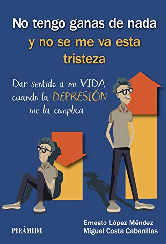 Libro No Tengo Ganas De Nada Y No Se Me Ve Esta Tristeza De