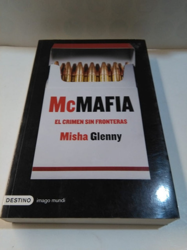 Mcmafia - Misha Glenny - Destino - Usado 