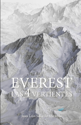 Libro: Everest. Las 4 Vertientes (spanish Edition)