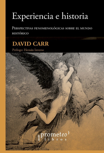Experiencia E Historia. David Carr.