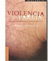 Violencia En La Pareja - Intervenciones Para La Paz Desd...