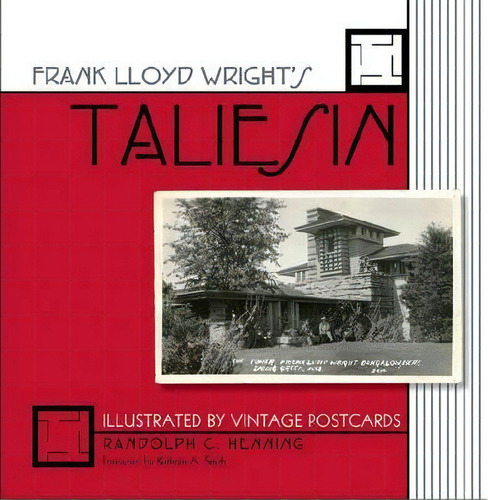 Frank Lloyd Wright's Taliesin, De Randolph C. Henning. Editorial University Wisconsin Press, Tapa Blanda En Inglés