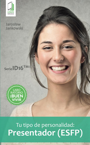Libro: Tu Tipo De Personalidad: Presentador (esfp) (spanish 