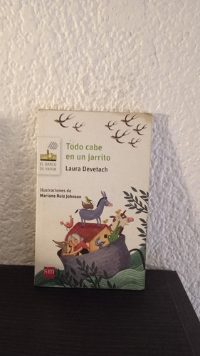 Todo Cabe En Un Jarrito - Laura Devetach