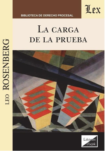 Carga De La Prueba, De Leo Rosenberg