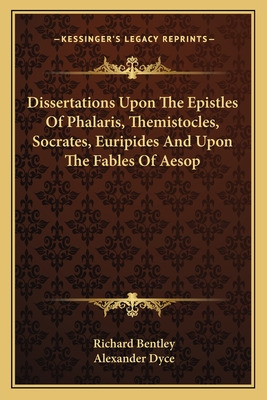 Libro Dissertations Upon The Epistles Of Phalaris, Themis...