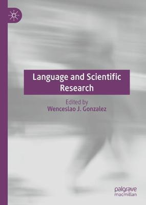 Libro Language And Scientific Research - Wenceslao J. Gon...