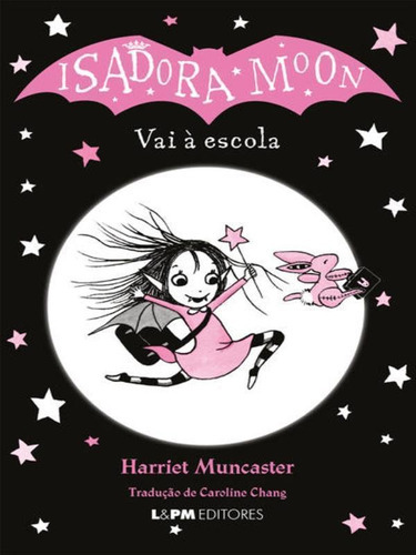 Isadora Moon Vai À Escola, De Muncaster, Harriet. Editora L±, Capa Mole Em Português