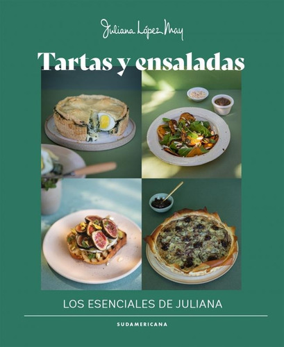 Libro Tartas Y Ensaladas - Lopez May, Juliana