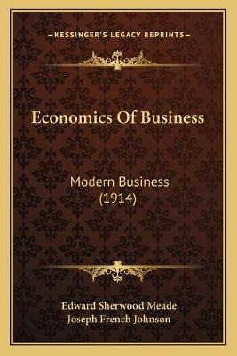 Libro Economics Of Business : Modern Business (1914) - Ed...
