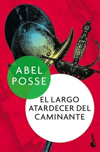 Largo Atardecer Del Caminante - Posse Abel (papel)