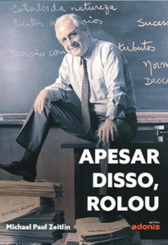Apesar disso, rolou, de Zeitlin Paul. Editora Adonis, capa mole em português