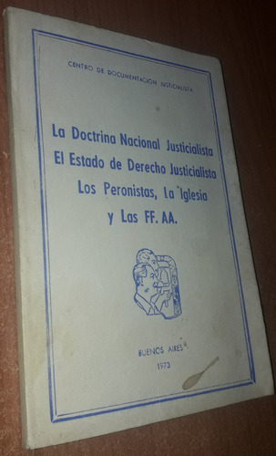 La Doctrina Nacional Justicialista, El Estado De Derecho