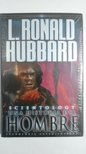 Scientology Una Historia Del Hombre L Ronald Hubbard D