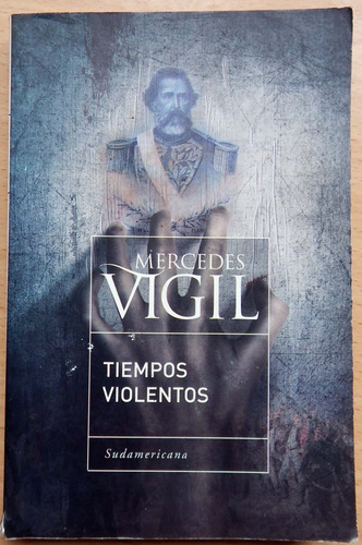 Tiempos Violentos Mercedes Vigil