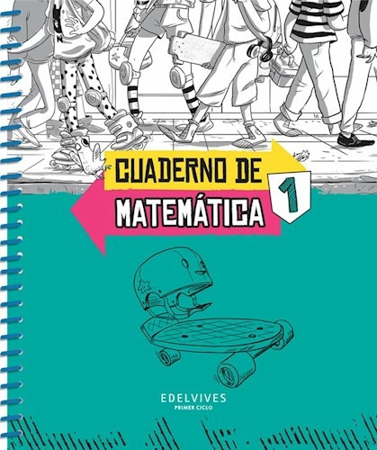 Cuaderno De Matematica 1. De Edelvives Nov2019