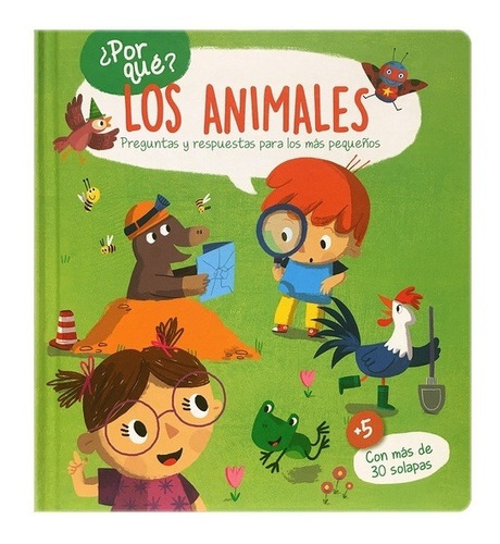 Libro Los Animales - Por Que? Preguntas Y Respuestas Para Lo