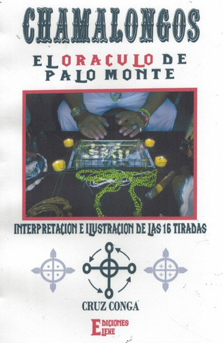 Libro Chamalongos El Oráculo De Palo Monte
