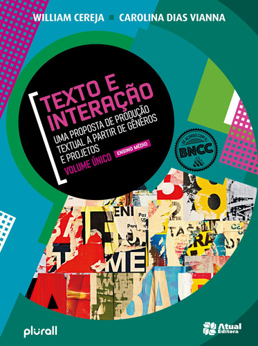 Texto e Interação 1ª a 3ª, de Cereja, William Roberto. Editorial Atual Didáticos, capa mole em português, 2021