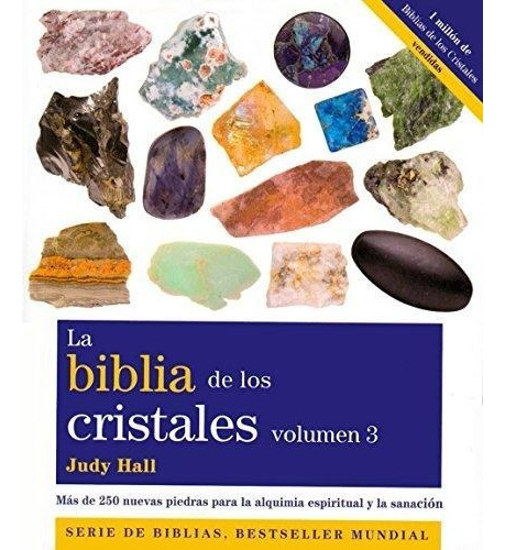 Biblia De Los Cristales Volumen 3, De Hall, Judy. Editorial