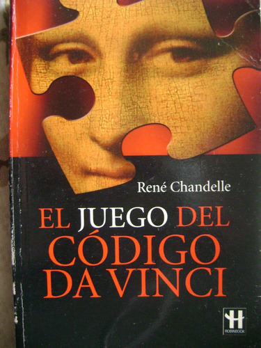 El Juego Del Codigo Da Vinci. Rene Chandelle