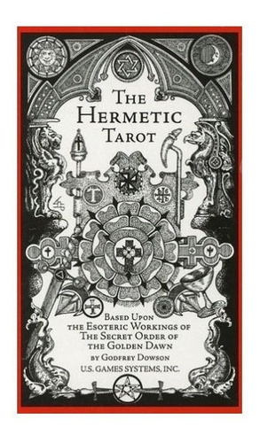 Hermetic Tarot Deck : Godfrey Dowson 