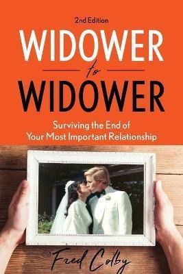 Libro Widower To Widower : Surviving The End Of Your Most...