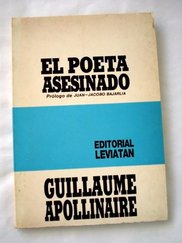 Guillaume Apollinaire, El Poeta Asesinado - Bajarlia - L14