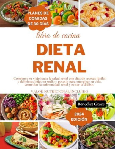 Libro: Libro De Cocina De Dieta Renal Para Principiantes: Su