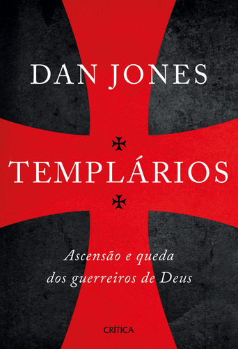 Libro Templários: Ascensão E Queda Dos Guerreiros Sagrados