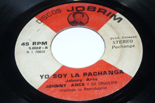 Jch- Johnny Arce Y Su Orq. Yo Soy La Pachanga 45 Rpm