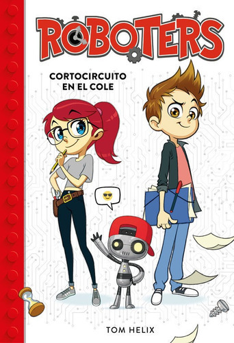 Cortocircuito En El Cole (serie Roboters 1), De Helix, Tom. Editorial Montena, Tapa Dura En Español