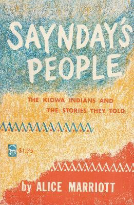 Libro Saynday's People : The Kiowa Indians And The Storie...