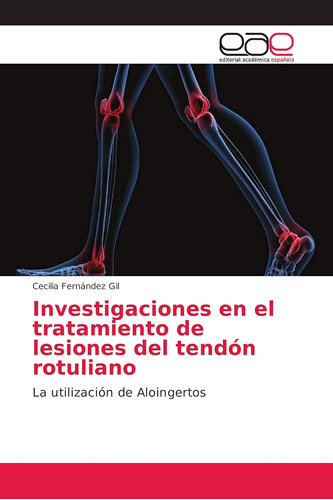 Libro: En El Tratamiento De Lesiones Del Tendón Rotuliano: L