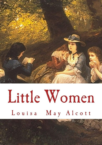 Libro: Libro: Little Women: Complete And Unabridged Classic