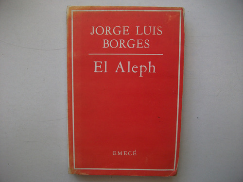 El Aleph - Jorge Luis Borges - Emecé