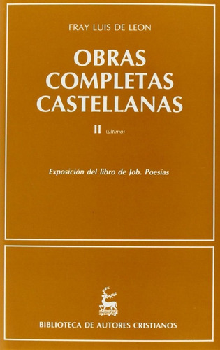 Obras Completas Castellanas (ii), De De Leon, Fray Luis. Editorial Biblioteca De Autores Cristianos, Tapa Blanda En Español