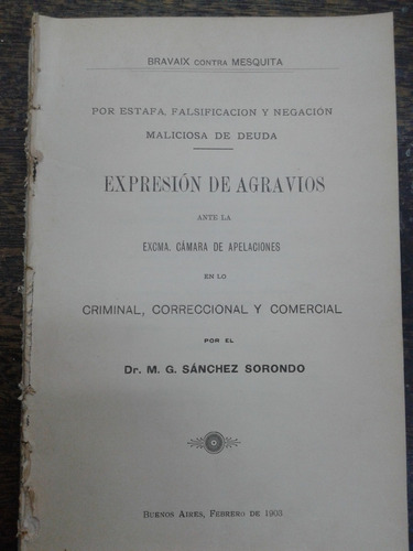 Expresion De Agravios * Dr. Matias Sanchez Sorondo * 1903