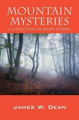 Libro Mountain Mysteries - James W Dean