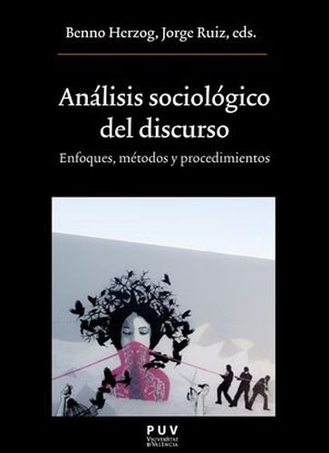 Libro Análisis Sociológico Del Discurso. Enfoques, Métodos