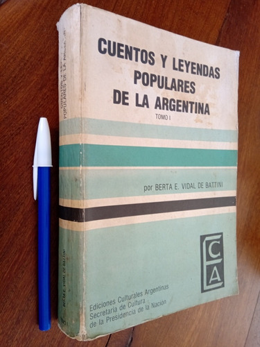Imagen 1 de 2 de Cuentos Leyendas Populares Argentinas - Vidal De Battini 1 T