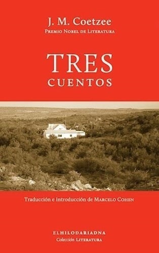 Tres Cuentos de J. M. Coetzee Editorial El Hilo De Ariadna