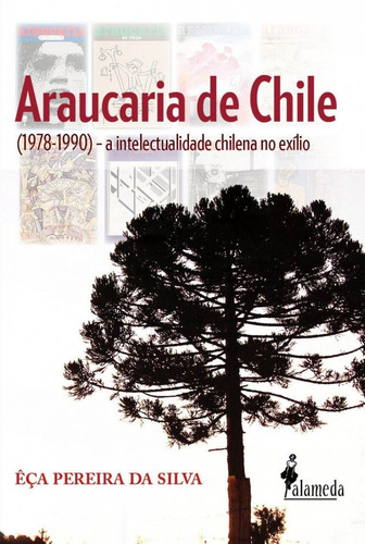 Libro Araucaria De Chile - Eça Pereira Da Silva