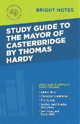 Study Guide To The Mayor Of Casterbridge By Thomas Hardy, De Intelligent Education. Editorial Influence Publishers, Tapa Blanda En Inglés