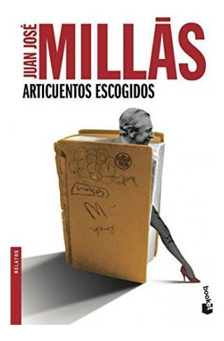 Libro Articuentos Escogidos (coleccion Relatos 2472) De Mill