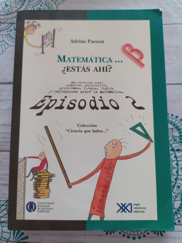 Matemática. Estas Ahí? Episodio 2. Adrián Paenza