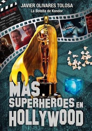 Libro Mas Superheroes En Hollywood - Javier Olivares Tolosa